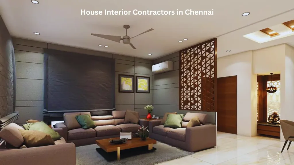 House Interior Contractors in Chennai